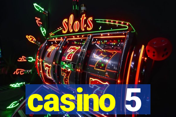 casino 5