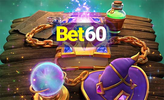 Bet60