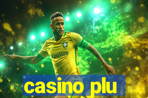 casino plu