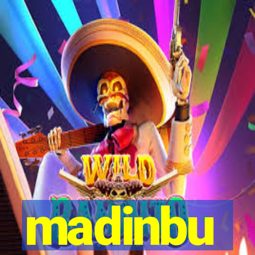 madinbu