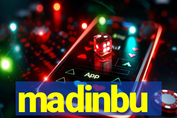 madinbu