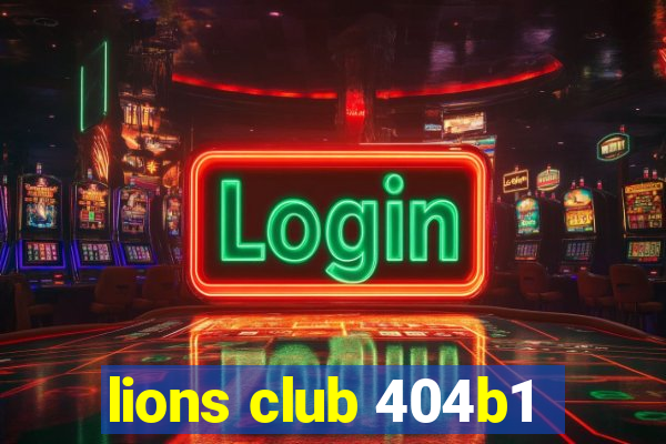 lions club 404b1