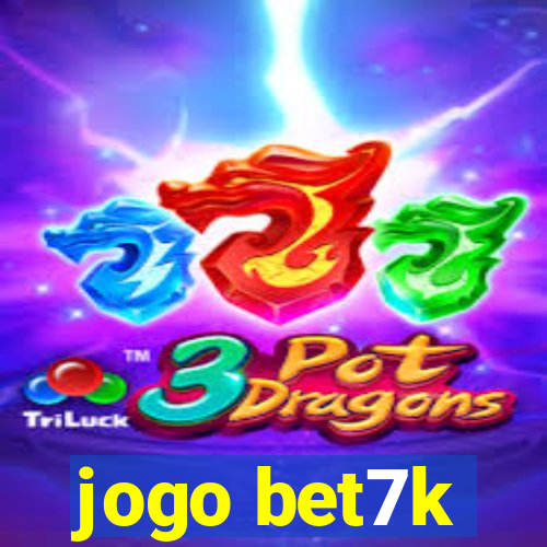 jogo bet7k