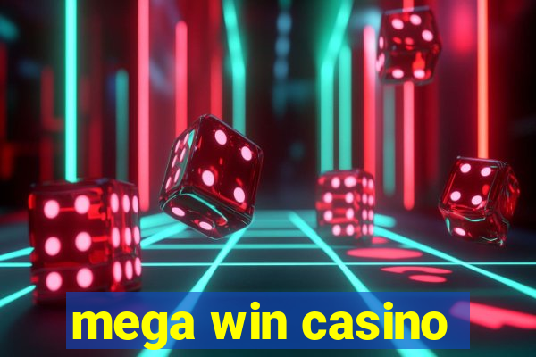 mega win casino