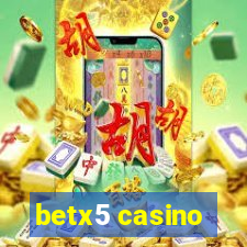 betx5 casino