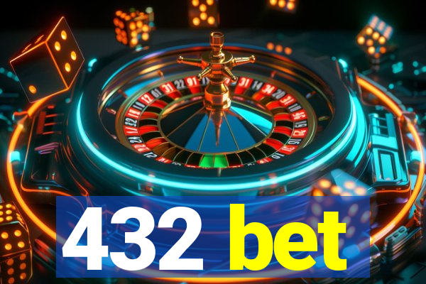 432 bet