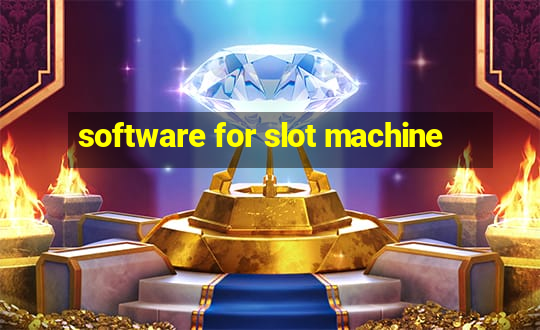 software for slot machine