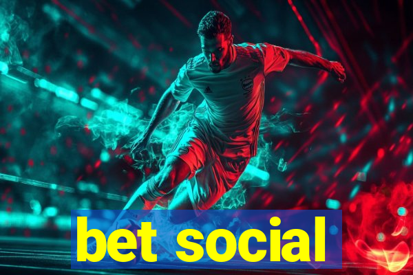 bet social