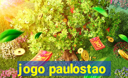 jogo paulostao