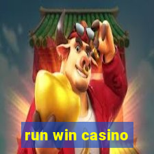 run win casino