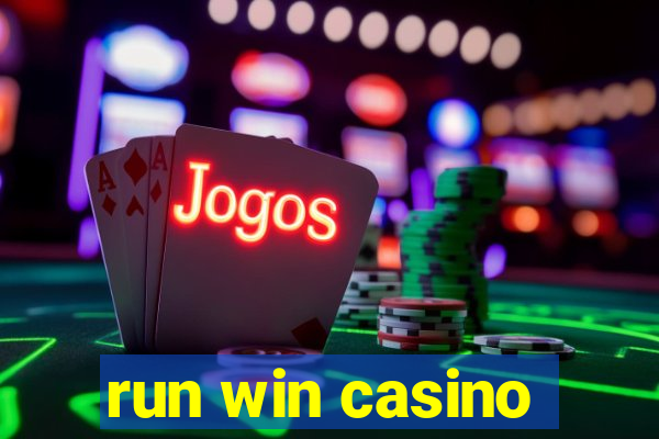 run win casino