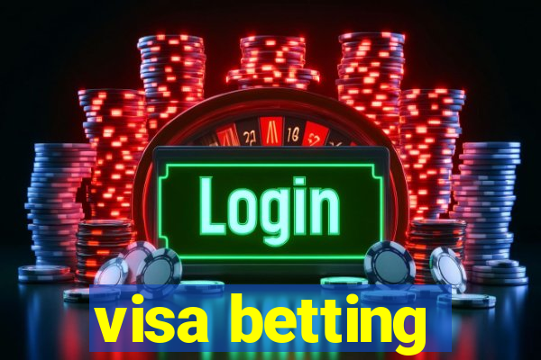 visa betting