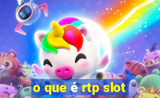 o que é rtp slot