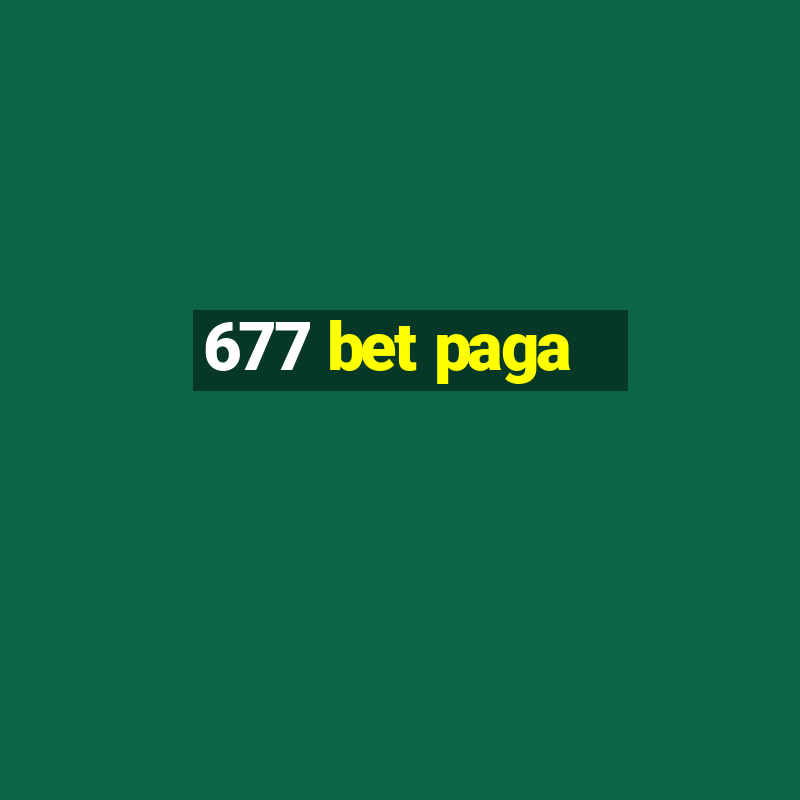 677 bet paga