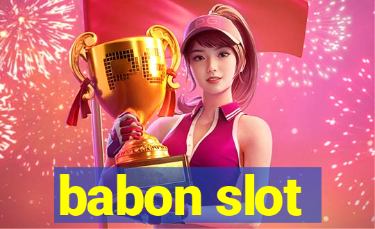 babon slot