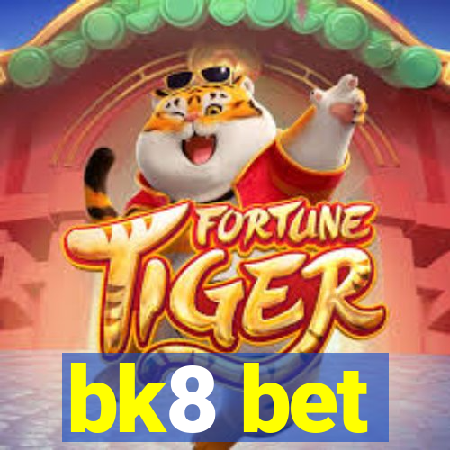 bk8 bet