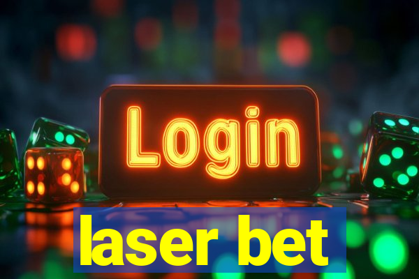 laser bet