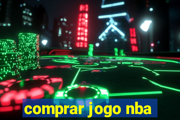 comprar jogo nba