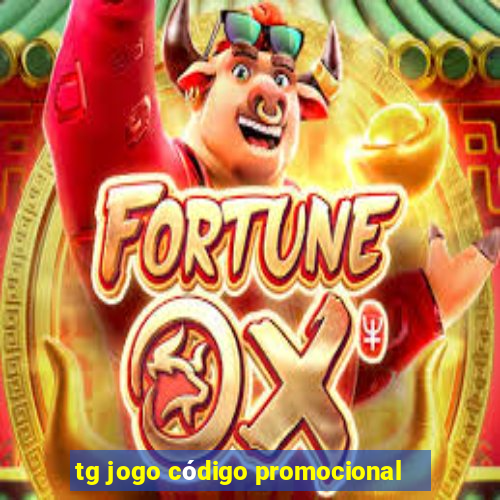 tg jogo código promocional