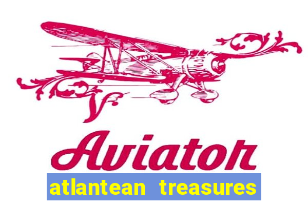 atlantean treasures mega moolah slot game