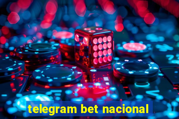 telegram bet nacional