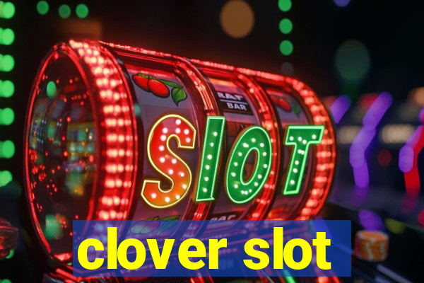 clover slot