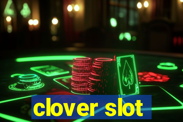 clover slot