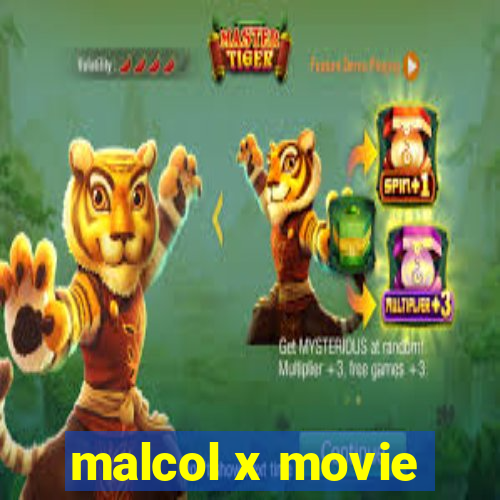 malcol x movie