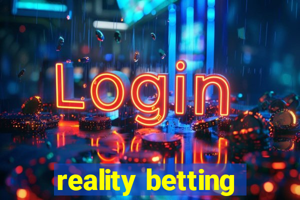 reality betting