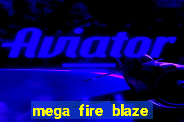 mega fire blaze roulette live