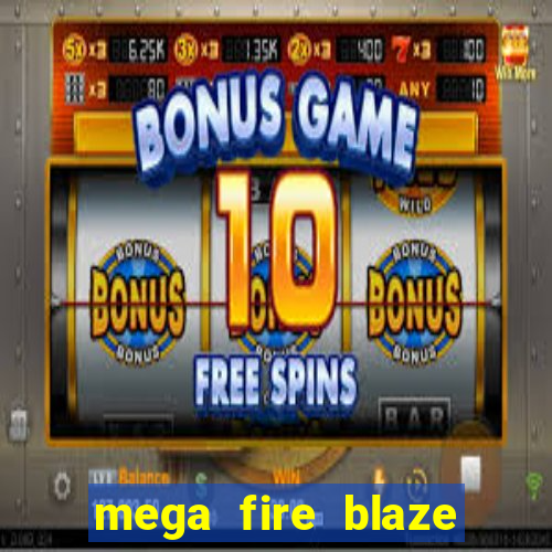 mega fire blaze roulette live