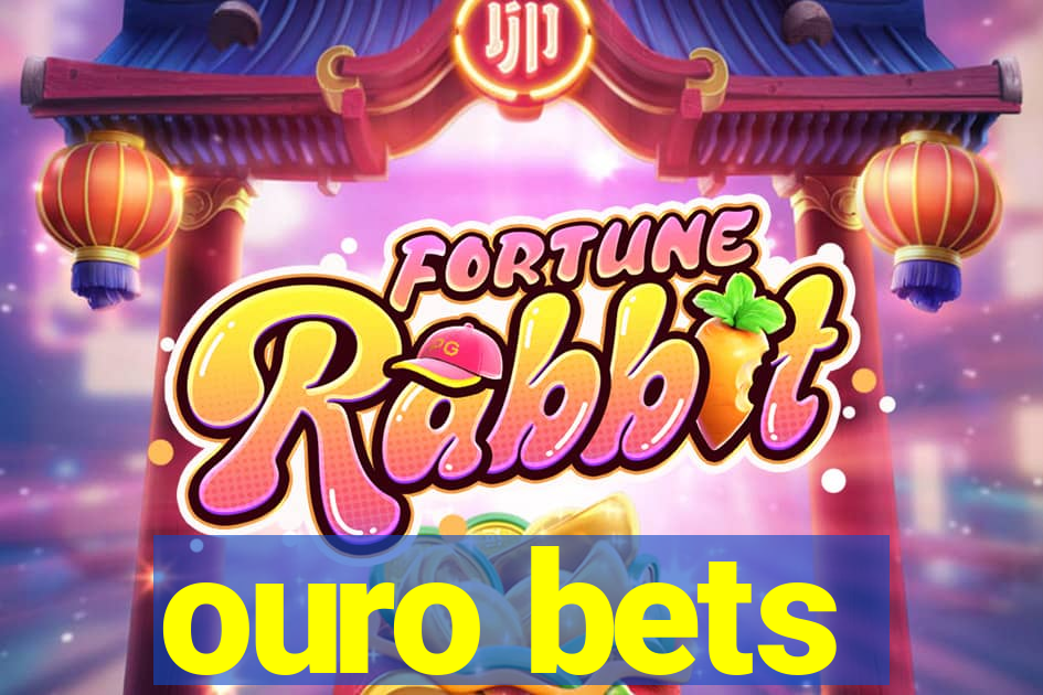 ouro bets