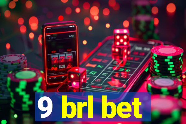 9 brl bet