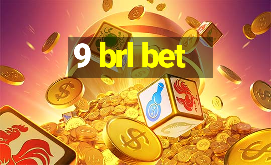 9 brl bet