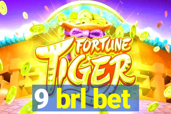 9 brl bet