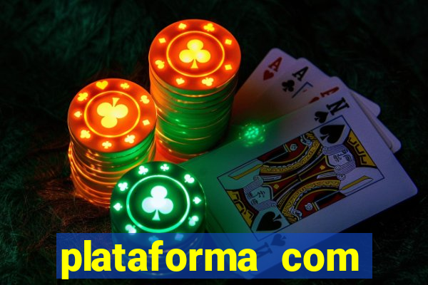 plataforma com b?nus no cadastro