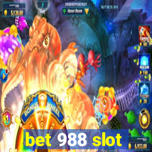 bet 988 slot