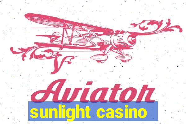 sunlight casino