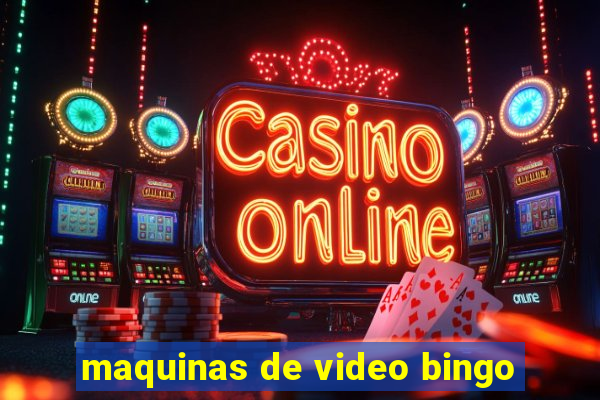 maquinas de video bingo