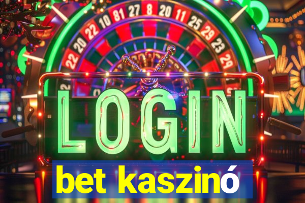 bet kaszinó