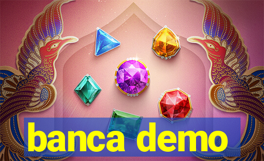 banca demo