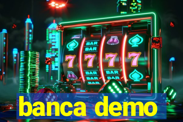 banca demo