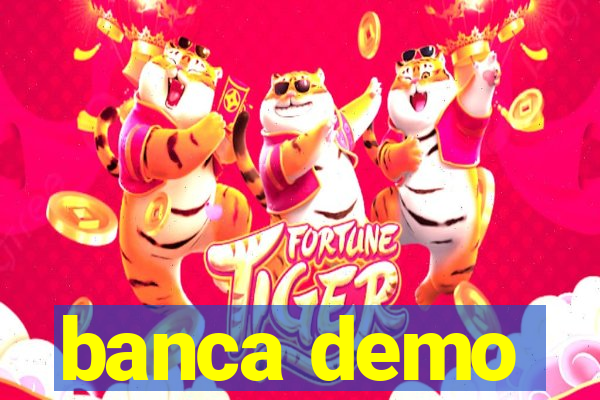 banca demo