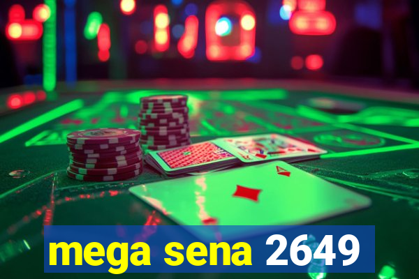 mega sena 2649