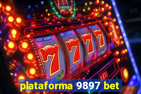 plataforma 9897 bet