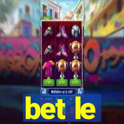 bet le