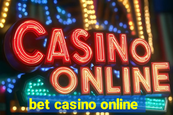 bet casino online