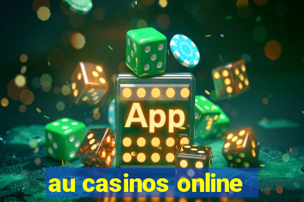 au casinos online