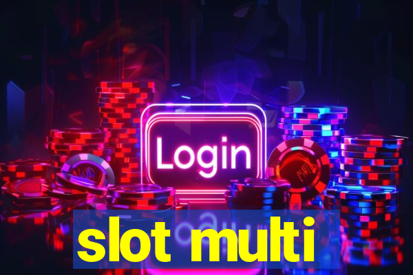 slot multi