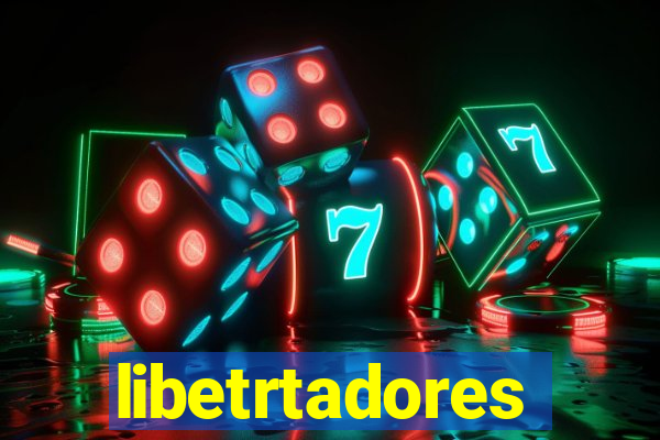 libetrtadores